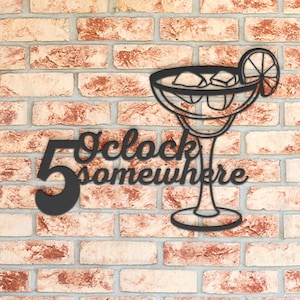 5 O Clock Somewhere Margarita on the Rocks Metal Sign Outside Patio Bar Decor Man Cave Wall Bar Art Home Bar Gift Happy Hour Bar Sign