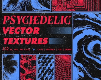 May include: A digital graphic design asset sheet titled PSYCHEDELIC VECTOR TEXTURES featuring 142 AI, EPS, PNG files. The layout displays various abstract patterns in red, blue, and black, including swirls, circuit boards, grids, and star fields.