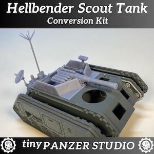 May include: A gray resin Hellbender Scout Tank Conversion Kit model featuring a tracked chassis, a mounted cannon with ammunition, a tall antenna array, and a small satellite dish. The model includes detailed rivets and mechanical paneling.