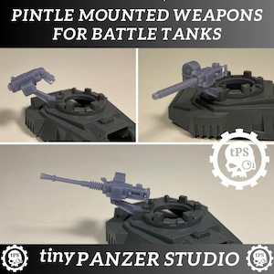 May include: A composite image showcasing gray pintle-mounted weapons for battle tanks. The image features three different views of the weapons mounted on gray tank models. The text "PINTLE MOUNTED WEAPONS FOR BATTLE TANKS" is at the top.