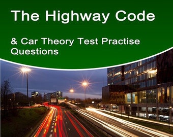 The Highway Code & Car Theory Test Practise Questions (Digital Download)