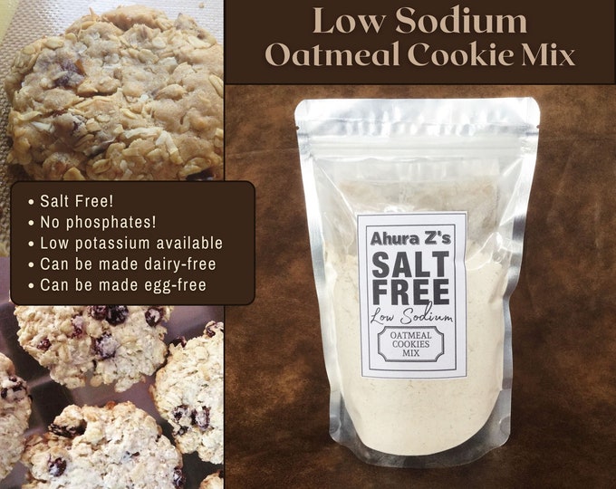 Low sodium basic oatmeal cookie mix. Makes about a dozen cookies. Add egg, butter and vanilla.  Low potassium available! Absolutely no salt.