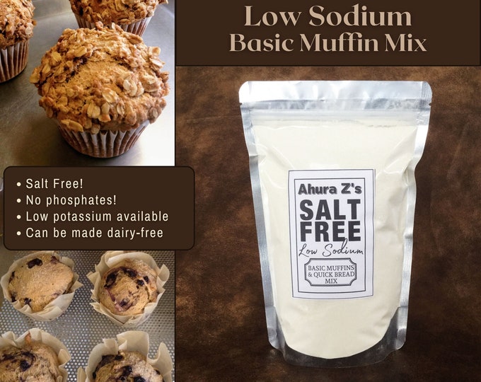 Low sodium muffin/quick bread mix. Makes a dozen muffins or one loaf. Add eggs, butter, milk & mix-ins. Low potassium available!  No salt.