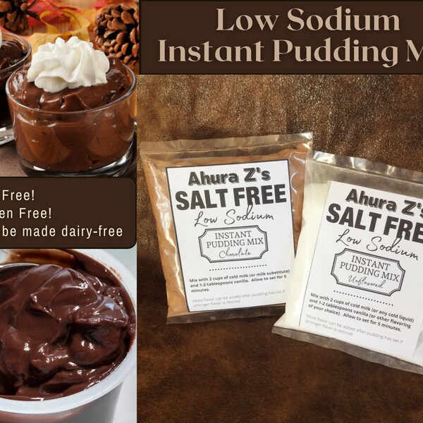 Low sodium instant pudding mix. Gluten free. Chocolate and unflavored available. You add milk & vanilla. Can be made dairy free. Salt free!