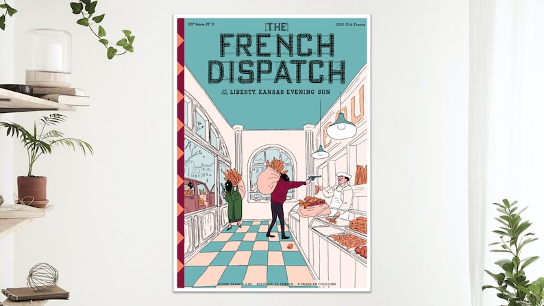 May include: Poster featuring the title "The French Dispatch" in a teal banner. The illustration depicts a scene with figures in a market setting, with text at the top and bottom. The color palette includes teal, red, and white.