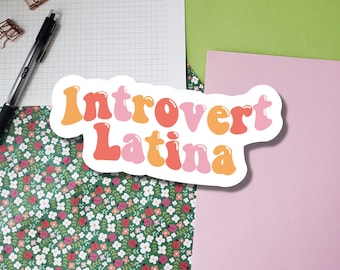 Introvert Latina -vinyl sticker | cute sticker | latina sticker | laptop sticker |