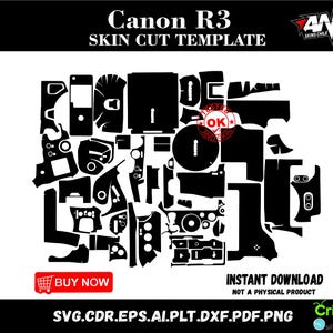May include: Black and white Canon R3 skin cut template. The image includes the text "Canon R3 SKIN CUT TEMPLATE", "BUY NOW", and "INSTANT DOWNLOAD NOT A PHYSICAL PRODUCT". The image is a digital product for Cricut silhouette.