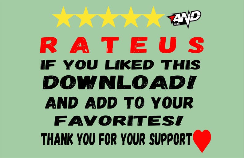 K&ouml;nnte beinhalten: Ein gr&uuml;ner Hintergrund mit f&uuml;nf gelben Sternen oben. Der Text "RATE US" ist in roten Buchstaben. Der Text "IF YOU LIKED THIS DOWNLOAD! AND ADD TO YOUR FAVORITES! THANK YOU FOR YOUR SUPPORT" ist in schwarzen Buchstaben. Ein rotes Herz befindet sich unten rechts.