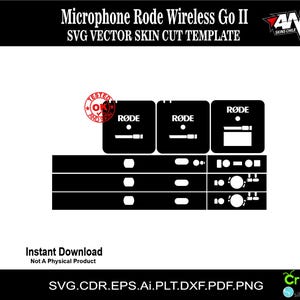 May include: Black and white SVG vector skin cut template for a Rode Wireless Go II microphone. The template includes the Rode logo and various buttons and controls.