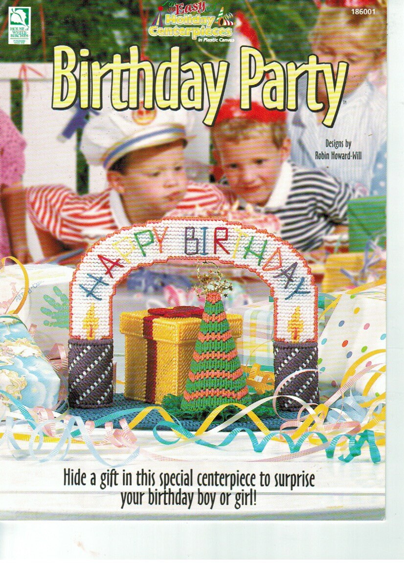 Birthday Party Plastic Canvas Pattern Leaflet - Hide a Gift in the Centerpiece - Holiday Centerpieces in Plastic Canvas