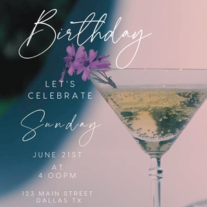 May include: A birthday invitation with a glass of champagne and purple flowers. It's My Birthday, Let's Celebrate Sunday, 21st June at 4:00PM. 123 Main Street, Dallas TX. RSVP: +123-456-7890.