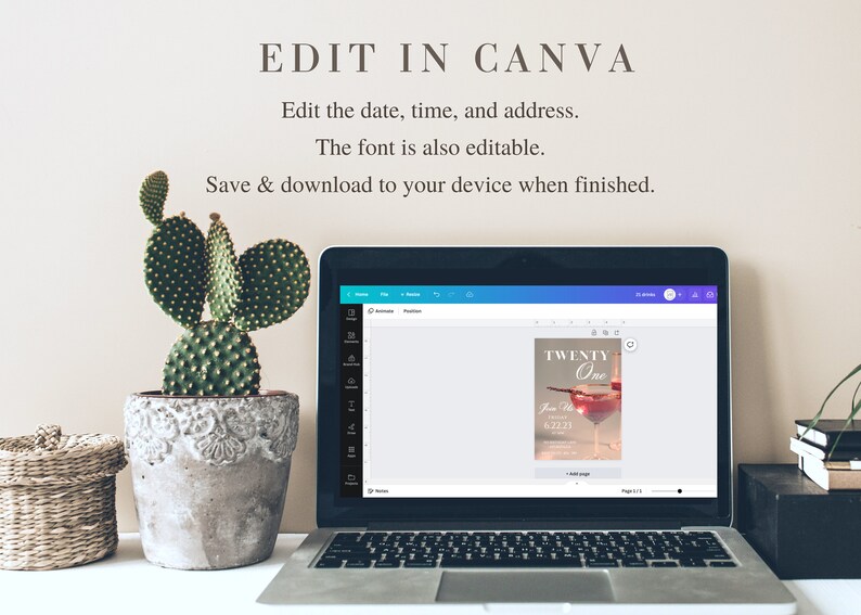 May include: A laptop computer displaying a Canva design template for a 21st birthday party invitation. The template features a glass of wine with a red cherry and the text "TWENTY One". The text "June the 21st 6:22:21" is also included in the design.