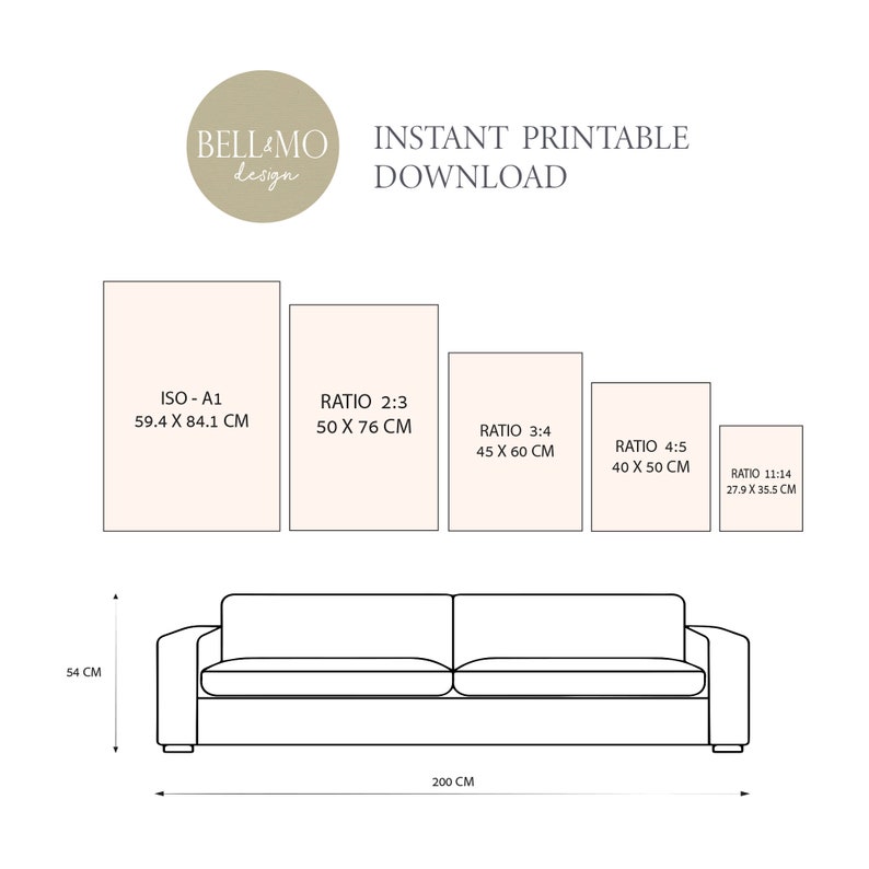 May include: A diagram showing different print sizes for artwork, including ISO - A1 (59.4 x 84.1 cm), Ratio 2:3 (50 x 76 cm), Ratio 3:4 (45 x 60 cm), Ratio 4:5 (40 x 50 cm), and Ratio 11:14 (27.9 x 35.5 cm). The diagram also shows a sofa that is 200 cm wide and 54 cm high.