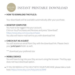 May include: A white graphic with the text "INSTANT PRINTABLE DOWNLOAD" and instructions on how to download files after purchase. Includes steps for desktop and mobile devices, and a link for help.