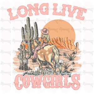 Long Live Cowgirls | Retro Sublimations, Western Sublimations, Designs Downloads, PNG Clipart, Shirt Design, Sublimation digital Download