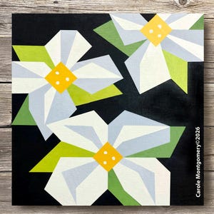 May include: Geometric floral art print featuring three white flowers with yellow centres and green leaves against a black background. The artwork is signed "Carole Montgomery ©2026".