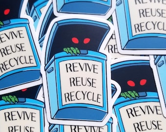 May include: A stack of blue and white stickers with a cartoon monster inside a trash can. The stickers have the text "Revive Reuse Recycle" on them.