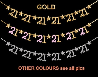 May include: A gold, pink, and silver 21st birthday banner with stars. The banner reads "GOLD" and "OTHER COLOURS see all pics".
