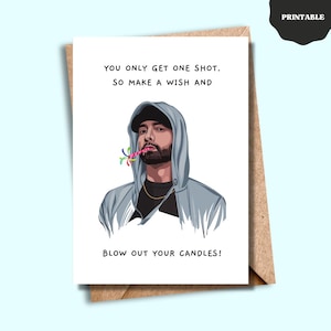 Carte d'anniversaire Eminem drôle - carte imprimable - Slim Shady You Only Get One Shot - numérique - musique de rappeur - retour des années 90