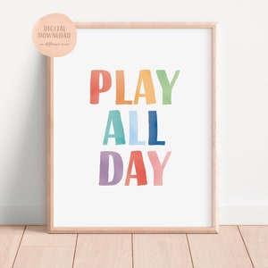 Plakat „Play All Day”, wystrój pokoju zabaw, wydruki do pokoju dziecięcego, sztuka ścienna do druku, znak do pokoju zabaw, wystrój pokoju dziecięcego, wydruk Let's Play, CYFROWE POBIERANIE