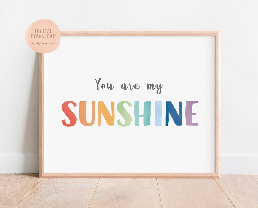 You Are My Sunshine Poster, Rainbow Playroom Sign, Nursery Sign