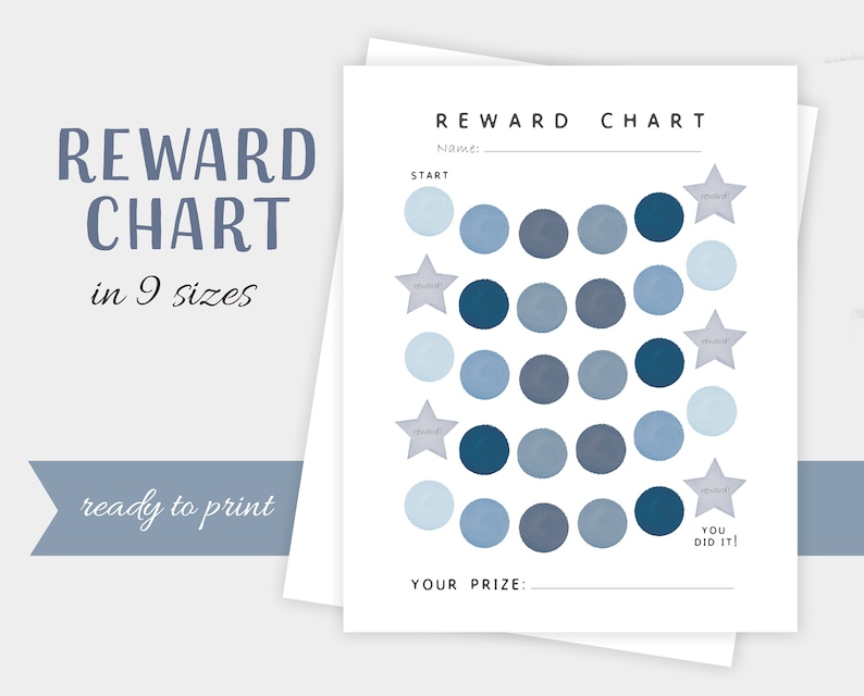 May include: A printable reward chart with a blue and white color scheme. The chart has 25 circles and 4 stars. The text on the chart reads "Reward Chart", "Start", "You Did It!" and "Your Prize:".