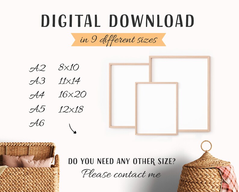 May include: Digital download of a printable art print in 9 different sizes: 8x10, 11x14, 16x20, 12x18, A2, A3, A4, A5, and A6. The image shows two empty frames on a white wall.