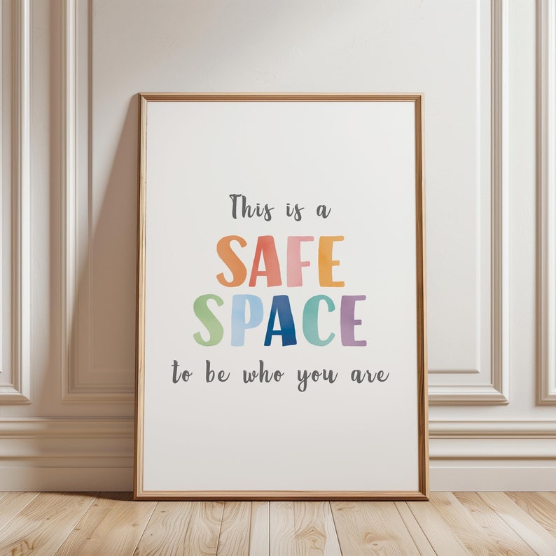 This Is A Safe Space Poster, Rainbow Classroom Wall Decor, Playroom Sign, School Counselor, Therapy Office Decor, DIGITAL DOWNLOAD.