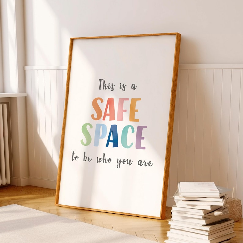 This Is A Safe Space Poster, Rainbow Classroom Wall Decor, Playroom Sign, School Counselor, Therapy Office Decor, DIGITAL DOWNLOAD.