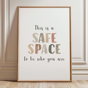 This Is A Safe Space Poster, Neutral Playroom Sign, School Counselor Office Decor, Therapy Office Decor, Mental Health, DIGITAL DOWNLOAD