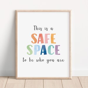 This Is A Safe Space Poster, Rainbow Classroom Wall Decor, Playroom Sign, School Counselor, Therapy Office Decor, DIGITAL DOWNLOAD.