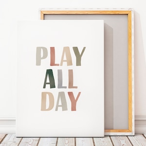 Play All Day Poster, Playroom Decor, Nursery Prints, Printable Wall Art, Playroom Sign, Kids Room Decor, Let&#39;s Play Print, DIGITAL DOWNLOAD