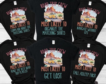 Family Vacation 2024 Shirts, Custom Road Trip Shirt, Personalized Road Trip Shirt, Group Road Trip Shirt, Most Likely To Vacation Shirts