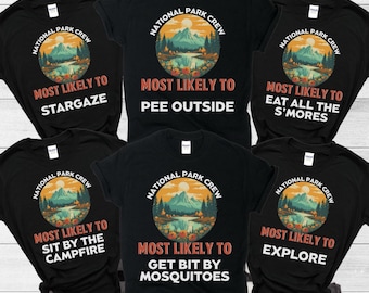 National Park Family Vacation Shirt, Adventure shirt, Camping Trip Shirt, RV Road Trip Tee, Road Trip Shirt,  Most Likely To Vacation Shirts