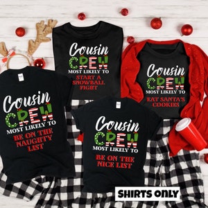 Christmas Cousin Crew Pajama Tops, Matching Christmas Cousin Pajamas, Grandchildren Gifts, Matching Cousin pjs, Christmas Most Likely To Tee