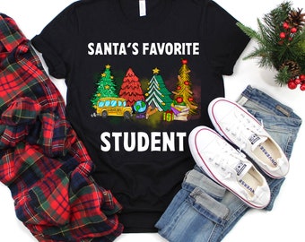 Santa's Favorite Student Shirt, Student Holiday Shirt, Christmas Shirt for Women, Christmas Shirt, Holiday t-shirt, Women's Christmas top