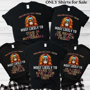 Family Thanksgiving Shirts, Funny Matching Family Shirts, Thanksgiving Puns Shirt, Matching Best Friends Shirts, Friendsgiving Group Shirts