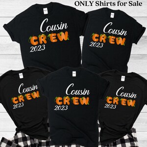 Cousin Crew Shirts, Cousin Crew t shirts, Cousin Shirts adults, Thanksgiving Family Shirts, family shirts, Thanksgiving matching shirts