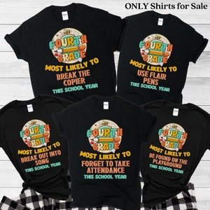 4th Grade Back To School Shirt, 4th Grade Teacher Shirts, Most Likely To Teacher Tees, Superlative Teacher TShirt, Fourth Grade Shirt Gifts