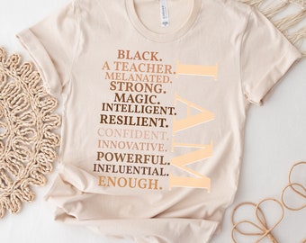 Black History Shirt, Black Teacher Shirt, Black History Month Shirt, Black History Tee, Black educator Shirt, Teacher Shirts, Melanin, Gift