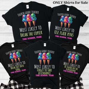 4th Grade Back To School Shirt, 4th Grade Teacher Shirts, Most Likely To Teacher Tees, Superlative Teacher TShirt, Fourth Grade Shirt Gifts
