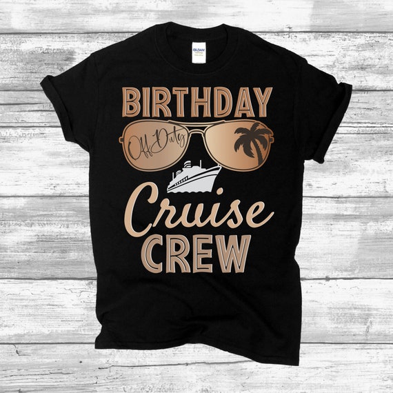 Birthday Cruise Cruise Ship Accessories T-Shirt And Gift Birthday Cruise Cruise Ship Accessories T-Shirt And Gift