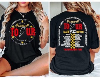 Op de afbeelding: Zwart T-shirt met een rode en witte afbeelding met de tekst "Farewell Tour" met een bliksem. De achterkant van het shirt heeft een lijst met activiteiten met de tekst "Some days I rock it some days it rocks me, either way we're rockin' Farewell Tour Made it all happen The Retirement Tour".