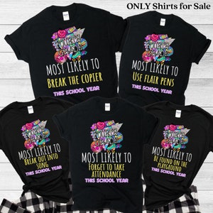 4th Grade Back To School Shirt, 4th Grade Teacher Shirts, Most Likely To Teacher Tees, Superlative Teacher TShirt, Fourth Grade Shirt Gifts