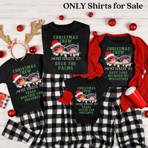 Family Christmas Shirts, Tropical Christmas Shirts, Christmas on beach, palm tree, Most Likely to Christmas Shirt, Group Christmas Shirts