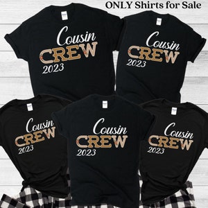 Cousin Crew Shirts, Cousin Crew t shirts, Cousin Shirts adults, Thanksgiving Family Shirts, family shirts, Thanksgiving matching shirts