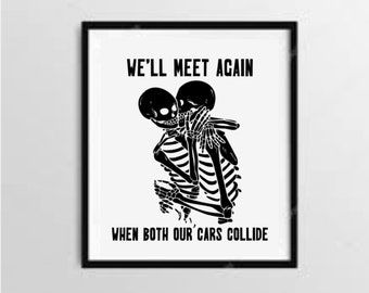 PRINTABLE wall art | Digital download |  Music lyrics | Mcr | Skeleton print | Home decor