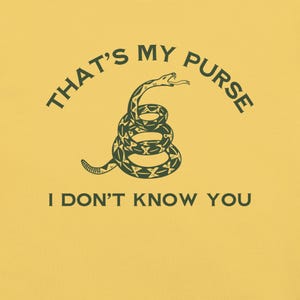Das ist meine Geldbörse, ich kenn dich nicht T-Shirt