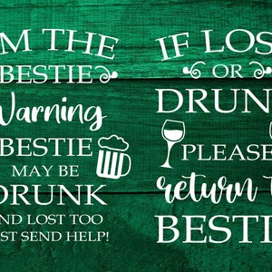 If Lost or Drunk Please Return to Bestie PNG
