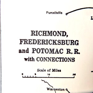 May include: A vintage map excerpt featuring the text "RICHMOND, FREDERICKSBURG and POTOMAC R.R. with CONNECTIONS." The map includes a scale of miles and the town names Purcellville and Warrenton.